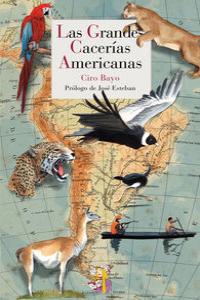 La grandes cacerías americanas: portada