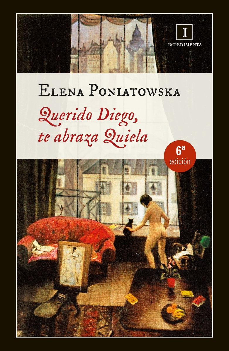 QUERIDO DIEGO, TE ABRAZA QUIELA (6ªED): portada
