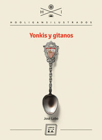 Yonkis y gitanos (3ED): portada