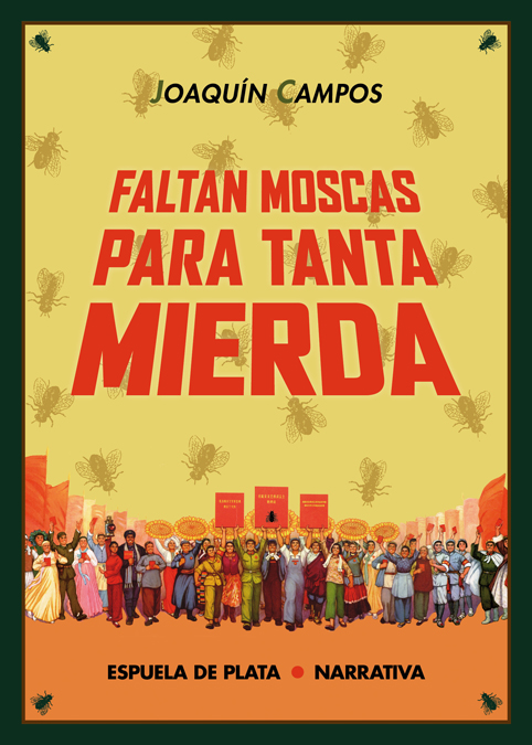 Faltan moscas para tanta mierda: portada