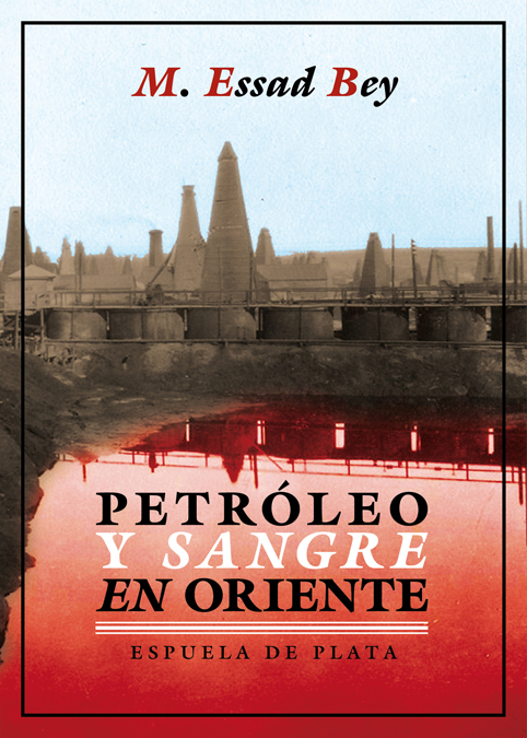 Petrleo y sangre en Oriente: portada