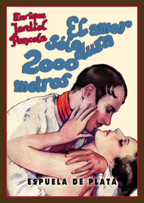 El amor sólo dura 2000 metros: portada