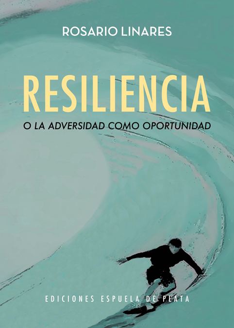 Resiliencia o la adversidad como oportunidad: portada