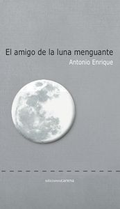 El amigo de la luna menguante: portada