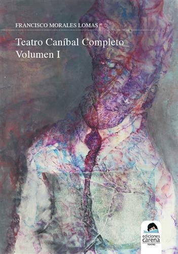 Teatro caníbal. Volumen I: portada