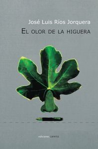 El olor de la higuera: portada