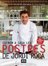 CUINEM A CASA LES POSTRES DE JORDI ROCA - RSTEGA: portada