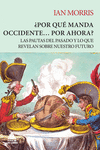 ¿Por qué manda Occidente... por ahora?: portada