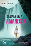 Despierta al amanecer: portada