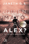 ¿Quién mató a Alex? El secreto desvelado: portada
