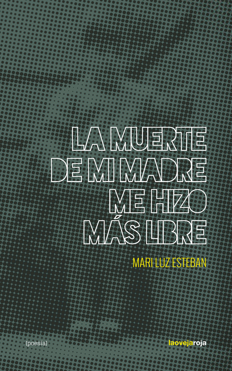 La muerte de mi madre me hizo ms libre: portada