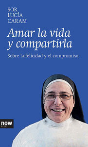 AMAR LA VIDA Y COMPARTIRLA: portada