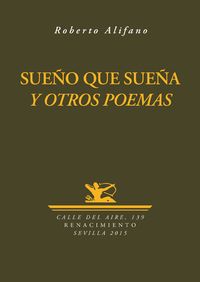 SUEO QUE SUEA Y OTROS POEMAS: portada