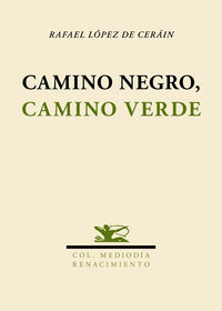 CAMINO NEGRO, CAMINO VERDE: portada