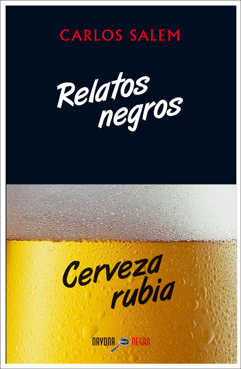 RELATOS NEGROS, CERVEZA RUBIA: portada