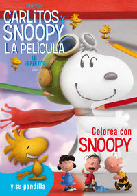 COLOREA CON SNOOPY Y SU PANDILLA -  Carlitos y Snoopy: portada