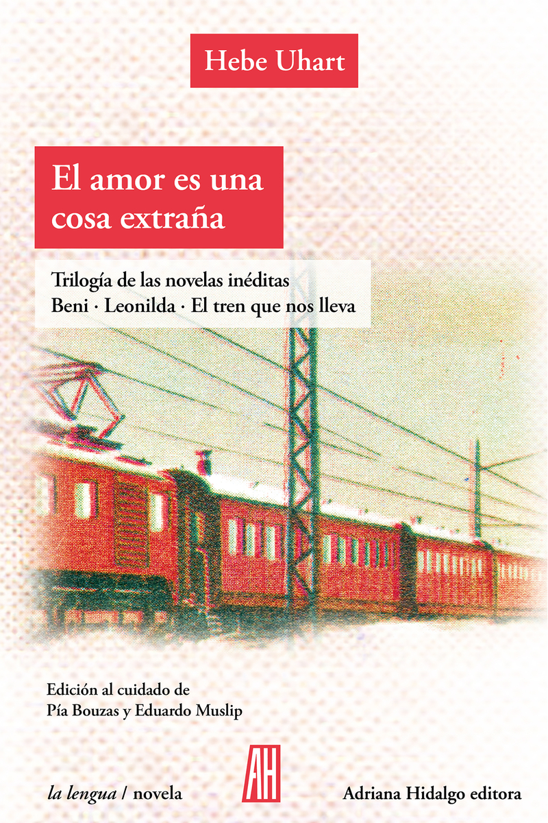 El amor es una cosa extraa. Tres libros inditos.: portada