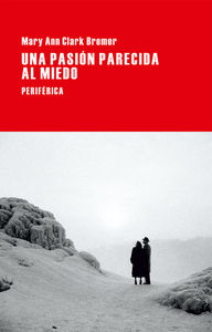 Una pasión parecida al miedo: portada