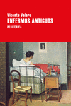 Enfermos antiguos: portada