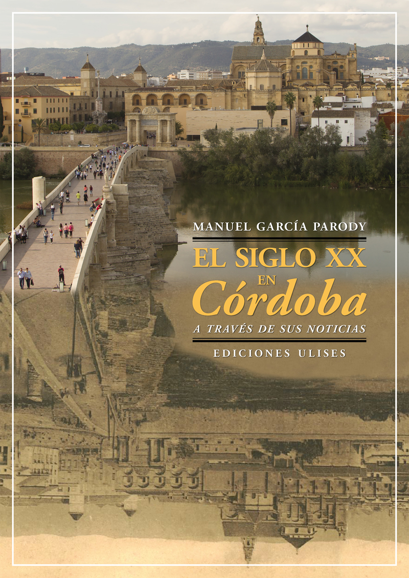 EL SIGLO XX EN CÓRDOBA A TRAVÉS DE SUS NOTICIAS: portada