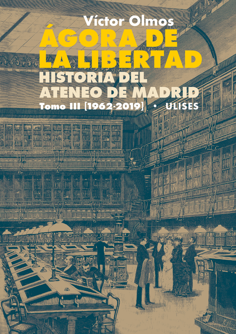 gora de la Libertad III. Historia del Ateneo de Madrid.: portada