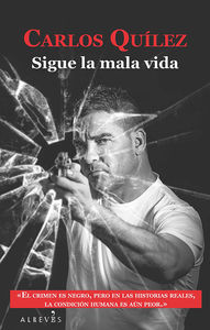 Sigue la mala vida: portada