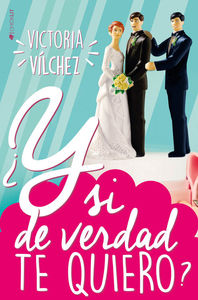 ¿Y SI DE VERDAD TE QUIERO?: portada