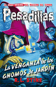 Pesadillas - 14 La venganza de los gnomos de jardín: portada