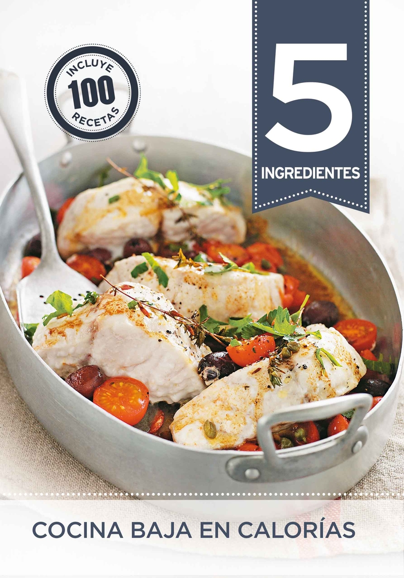 5 ingredientes: cocina baja en calorías: portada