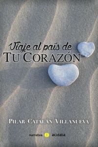 Viaje al país de tu corazón: portada