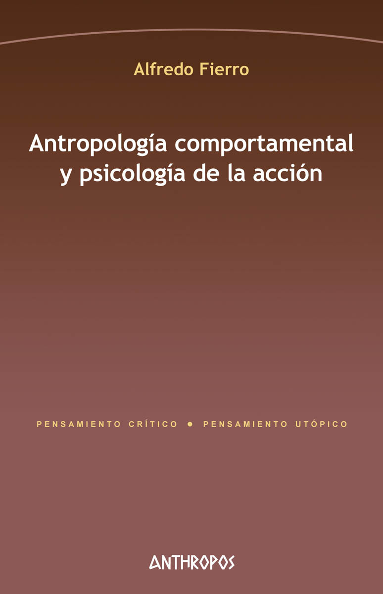 ANTROPOLOGÍA COMPORTAMENTAL Y PSICOLOGÍA  DE LA ACCIÓN: portada