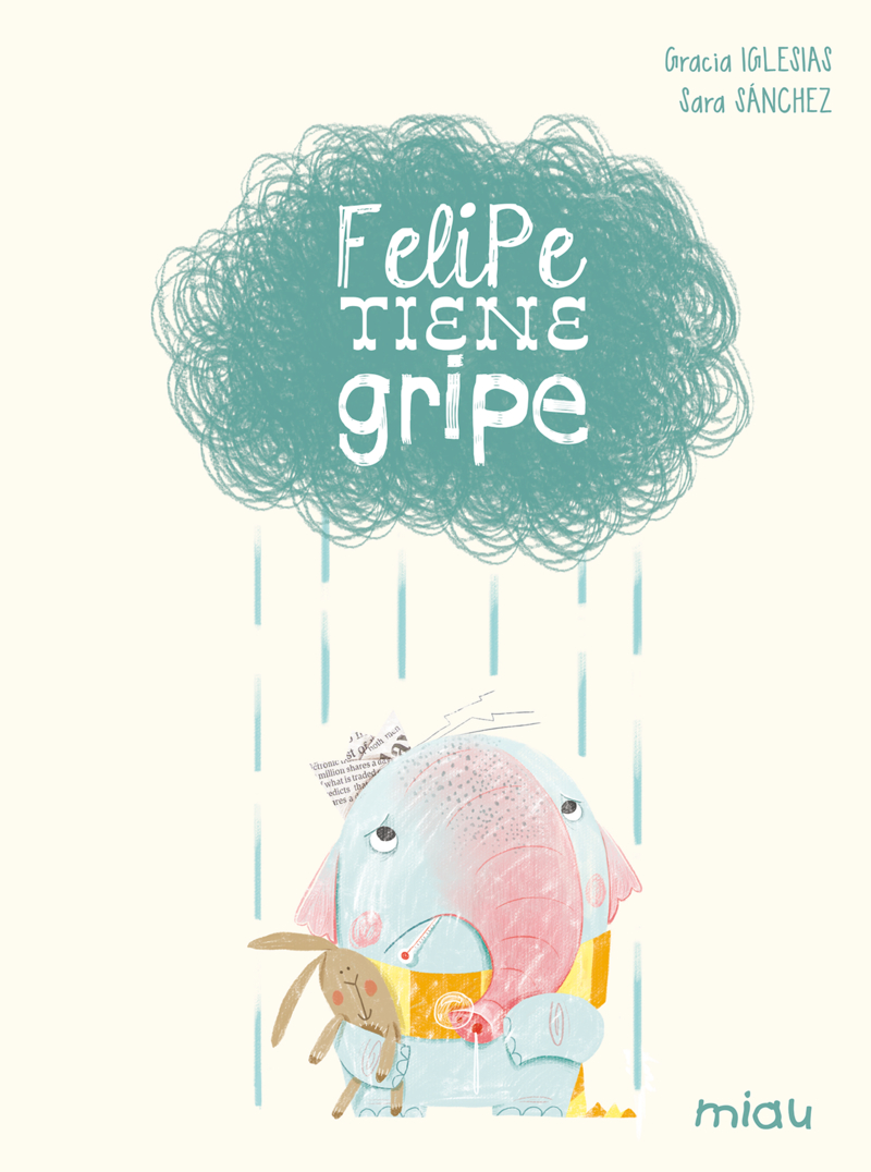 FELIPE TIENE GRIPE - NE (10 ED): portada