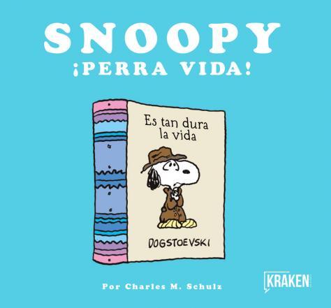 SNOOPY PERRA VIDA!: portada