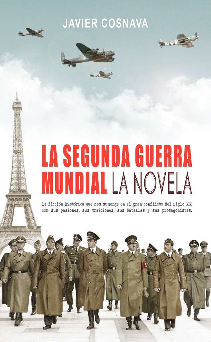 La Segunda Guerra Mundial. La novela: portada