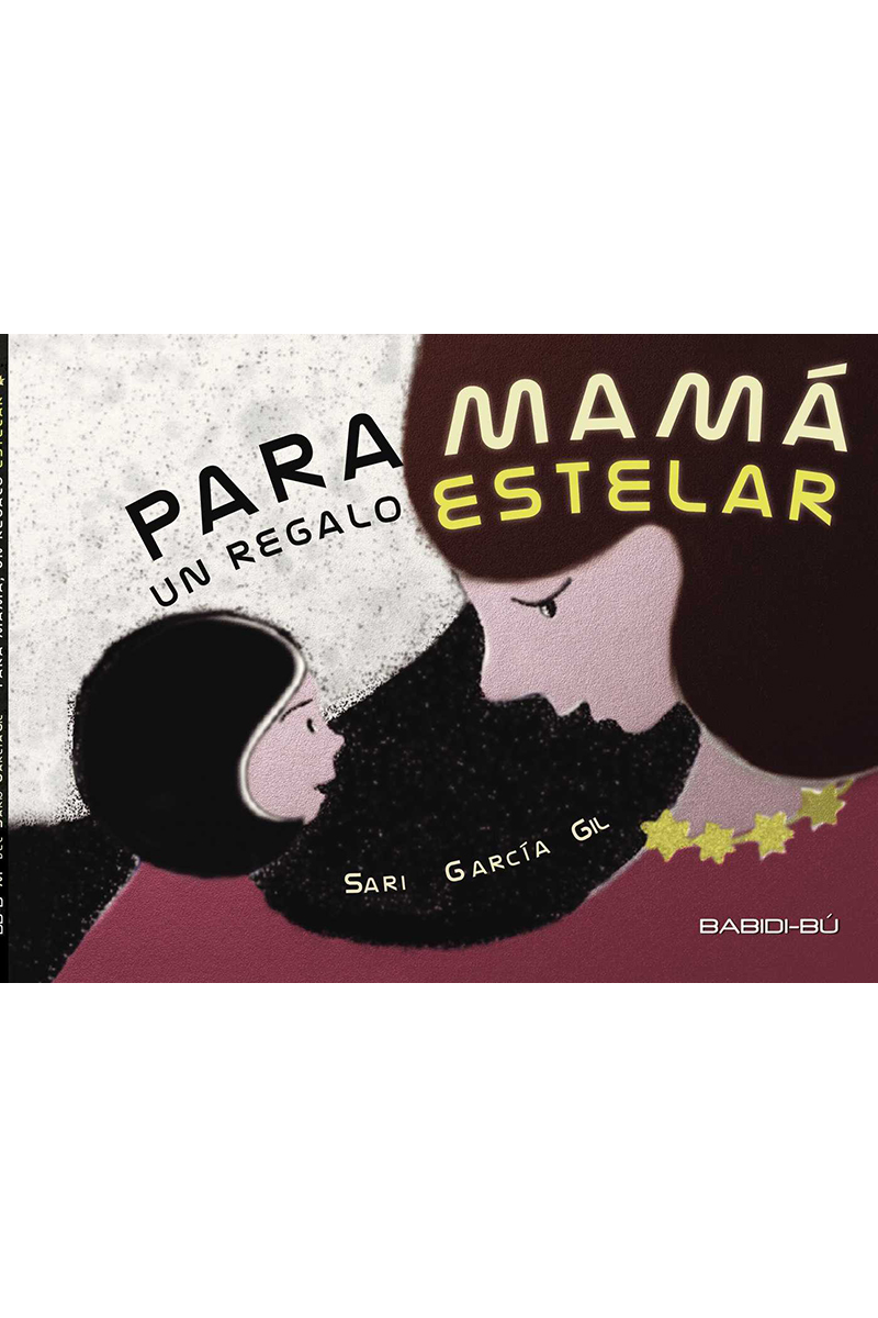 PARA MAMA UN REGALO ESTELAR: portada