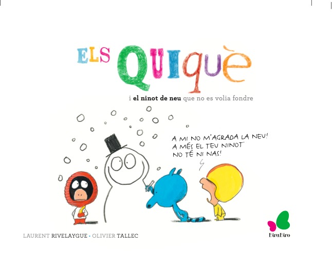 ELS QUIQUè I EL NINOT DE NEU QUE NO ES VOLIA FONDRE: portada