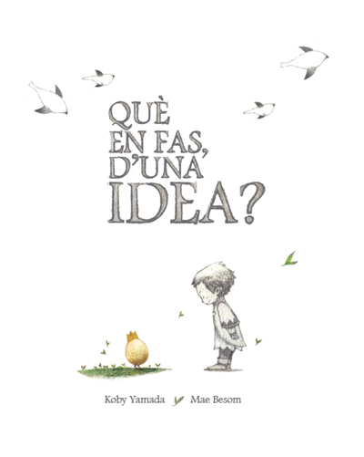 QUÈ EN FAS, D'UNA IDEA?: portada