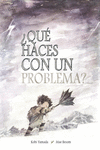 ¿QUÉ HACES CON UN PROBLEMA? (3ªED): portada