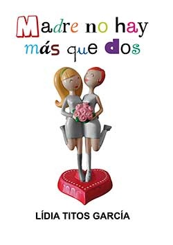 Madre no hay más que dos: portada