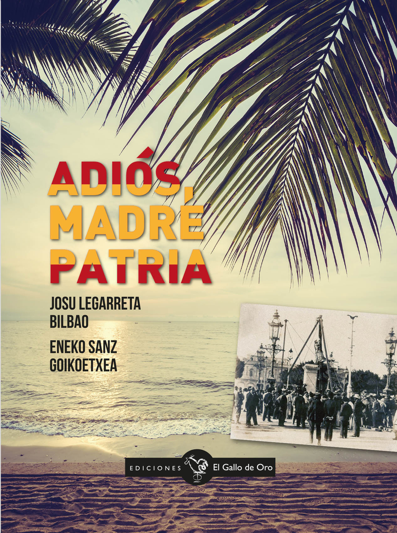 ADIÓS, MADRE PATRIA: portada