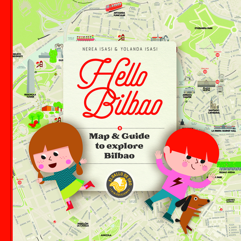 HELLO BILBAO. Map & Guide  to explore Bilbao.: portada