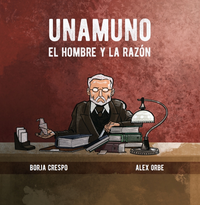 UNAMUNO. El hombre y la razón: portada