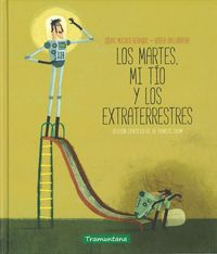 LOS MARTES, MI TÍO Y LOS EXTRATERRESTRES: portada