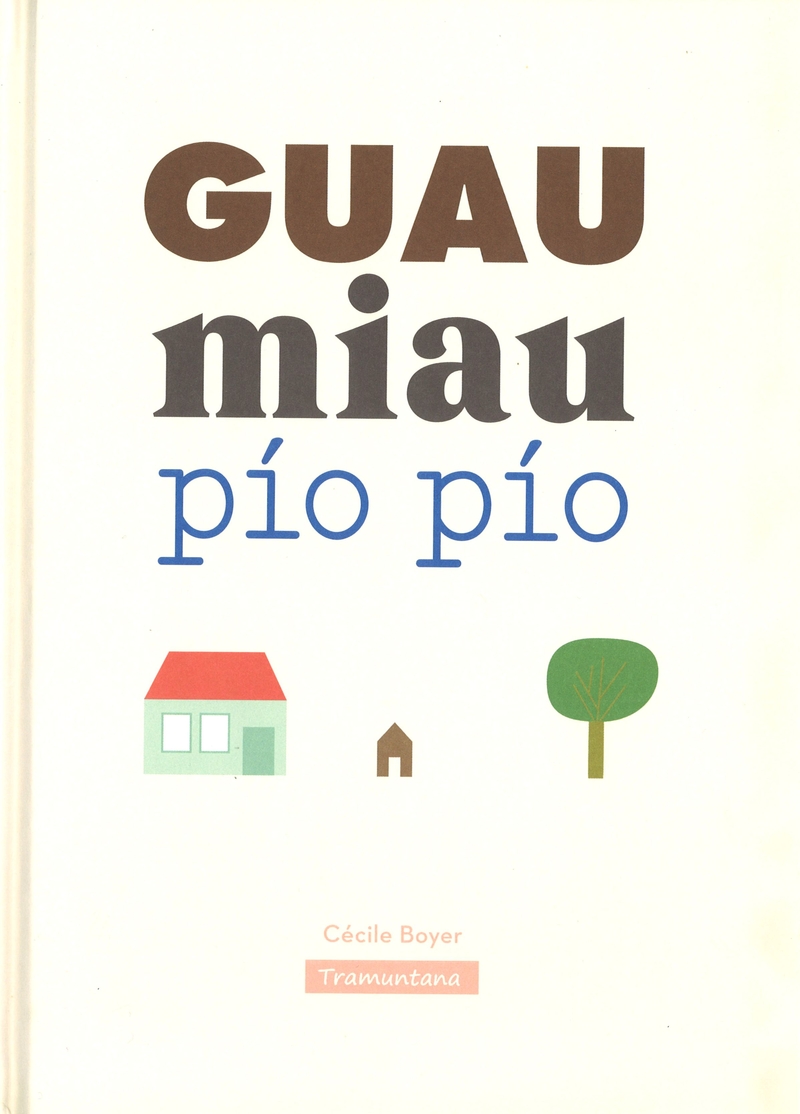 GUAU miau pío pío: portada