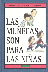 LAS MUÑECAS SON PARA LAS NIÑAS: portada