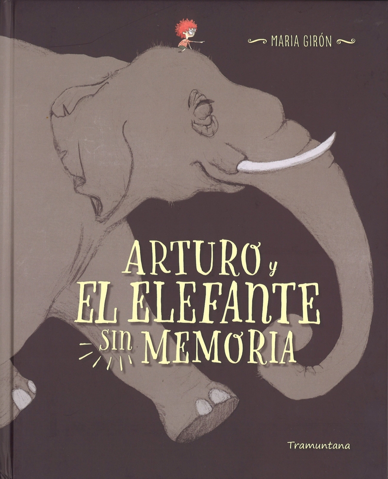 ARTURO Y EL ELEFANTE SIN MEMORIA: portada