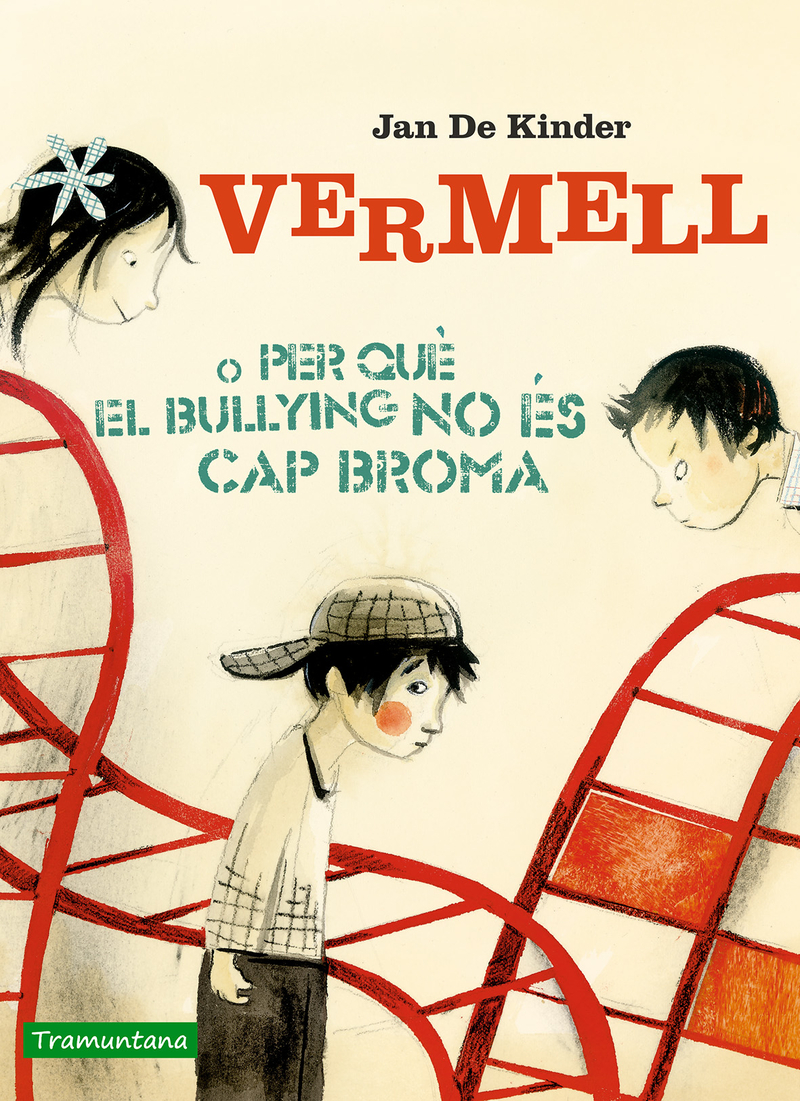 VERMELL O PER QUÈ EL BULLYING NO ÉS CAP BROMA: portada