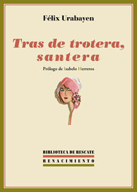 TRAS DE TROTERA, SANTERA: portada