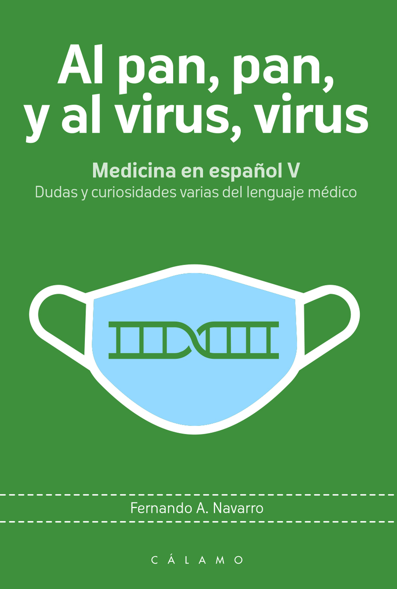 Al pan, pan, y al virus, virus: portada