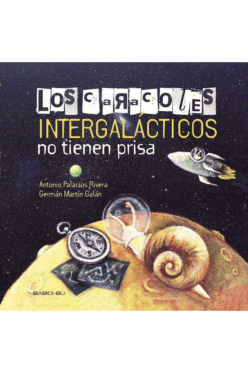 Los caracoles intergalácticos no tienen prisa: portada